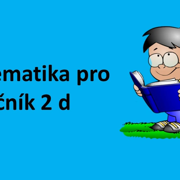 Matematika pro 1. ročník 2d
