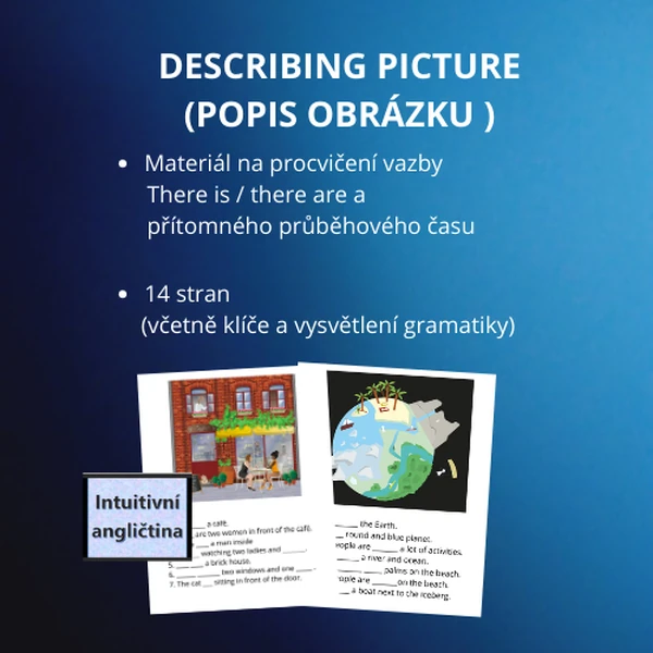 DESCRIBING PICTURE (POPIS OBRÁZKU)