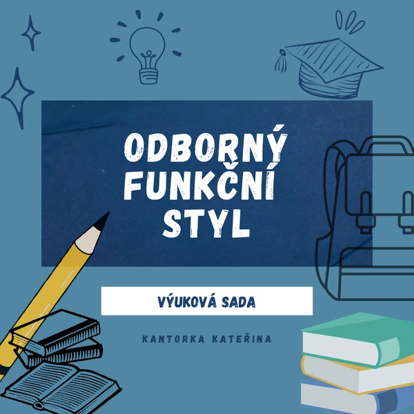Odborný funkční styl - příprava na hodinu