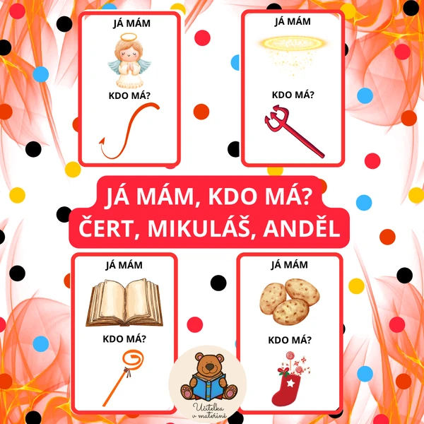 JÁ MÁM, KDO MÁ? ČERT, MIKULÁŠ, ANDĚL