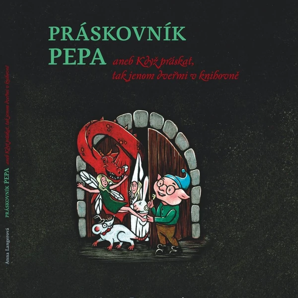 Práskovník Pepa aneb Když práskat, tak jenom dveřmi v knihovně