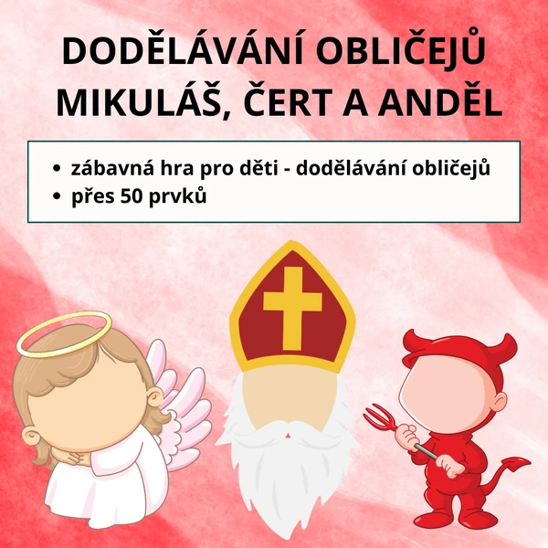 Dodělávání obličejů Mikuláš, čert a anděl