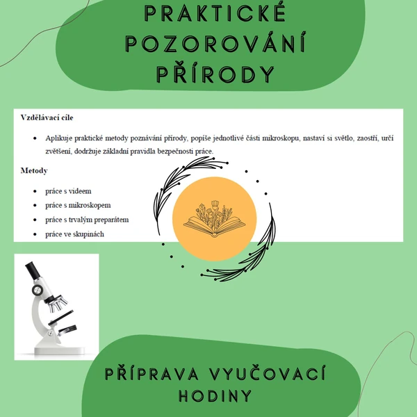 Plán dvou vyučovacích hodin - Praktické pozorování přírody - práce s mikroskopem