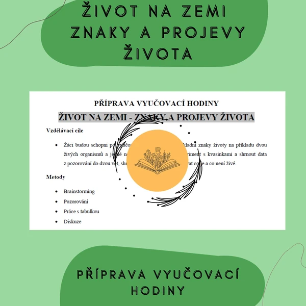 Plán vyučovací hodiny - Život na zemi - znaky a projevy života