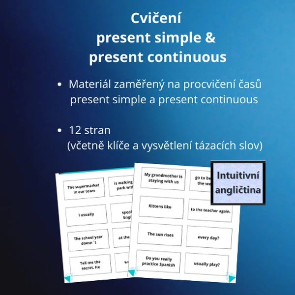 Cvičení present simple & present continuous - spojování vět