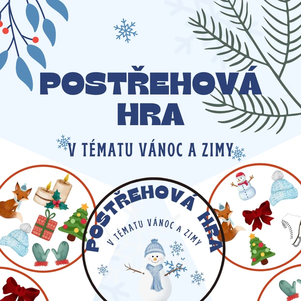 POSTŘEHOVÁ HRA - ZIMA A VÁNOCE