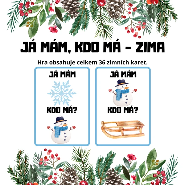Já mám, kdo má? Zima