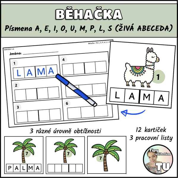 Běhačka - psaní prvních slov (Živá abeceda)
