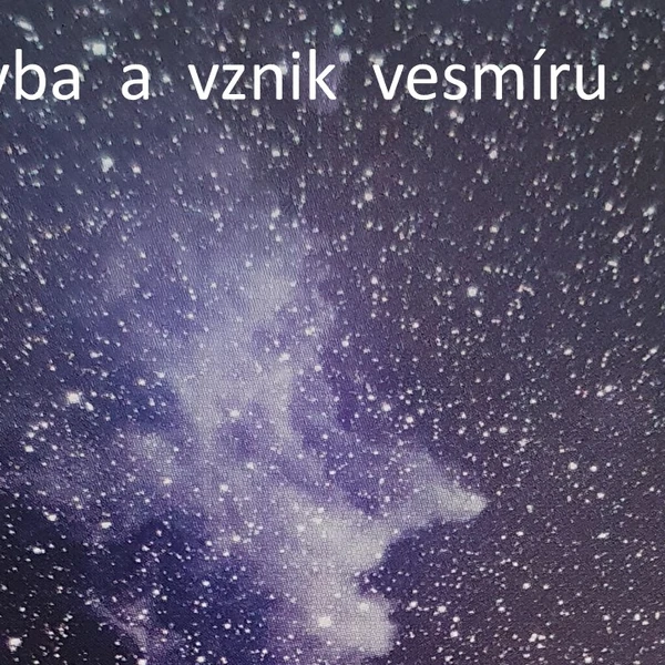 Stavba a vznik vesmíru