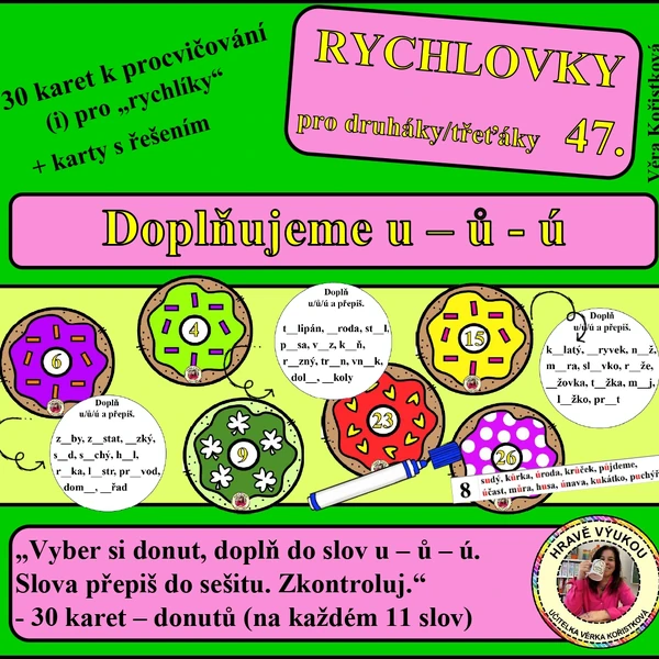  RYCHLOVKY 47 – DOPLŇOVÁNÍ U – Ů – Ú