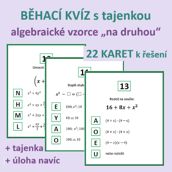 BĚHACÍ KVÍZ s tajenkou – algebraické vzorce „na druhou“