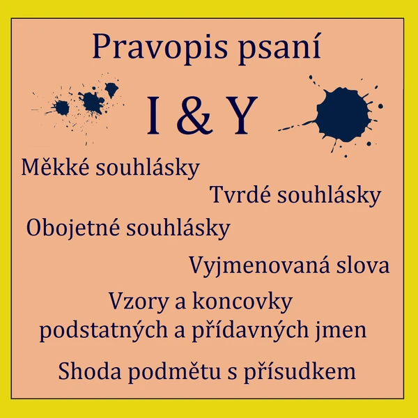 Základy pravopisu i/y- souhrn pravidel