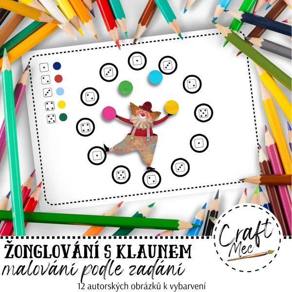 ŽONGLOVÁNÍ S KLAUNEM - MALOVÁNÍ PODLE ZADÁNÍ 