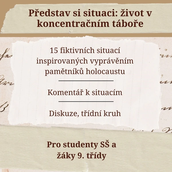 Představ si situaci: život v koncentračním táboře 