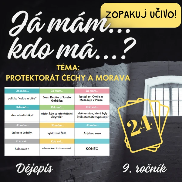 JÁ MÁM, KDO MÁ? PROTEKTORÁT ČECHY A MORAVA