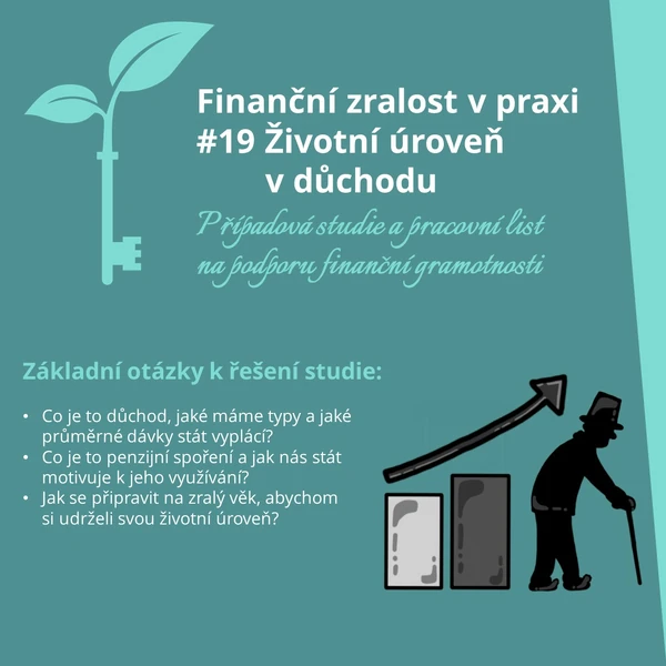Finanční gramotnost – FZP 19 Životní úroveň v důchodu
