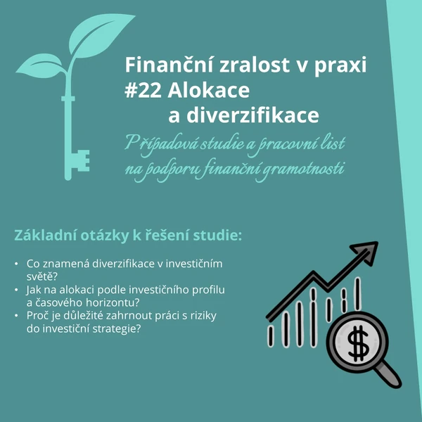 Finanční gramotnost – FZP 22 Alokace a diverzifikace