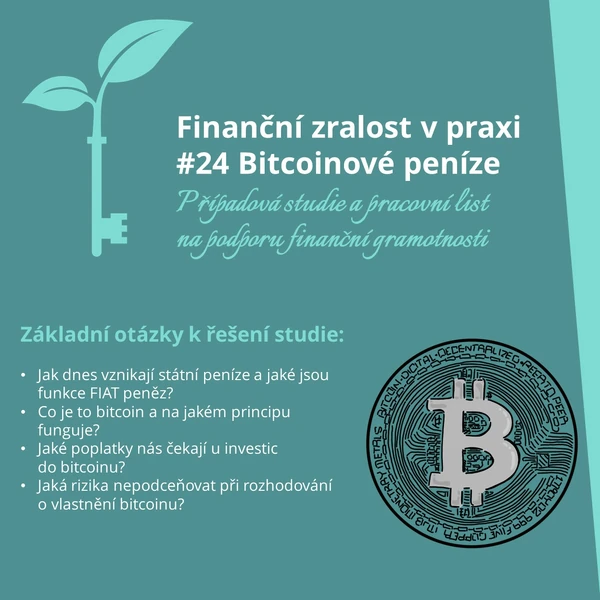 Finanční gramotnost – FZP 24 Bitcoinové peníze