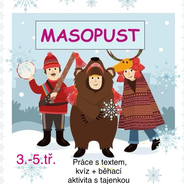 Masopust - práce s textem, kvíz, běhací aktivita
