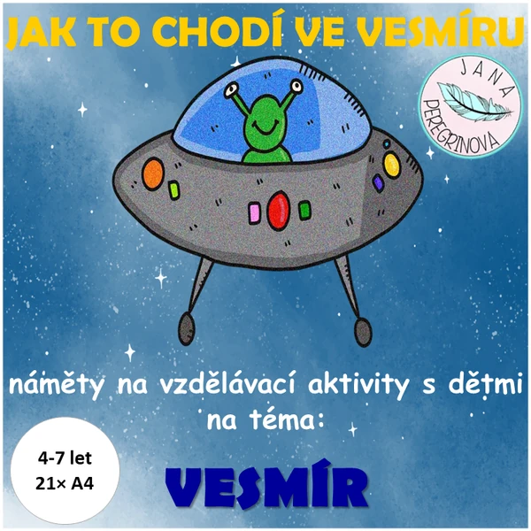 JAK TO CHODÍ VE VESMÍRU- naučné pohybové aktivity na téma VESMÍR