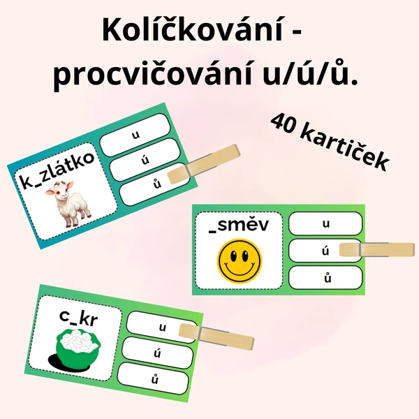Procvičování psaní u/ú/ů - kolíčkovaná