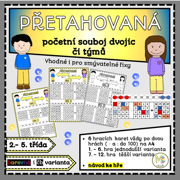 PŘETAHOVANÁ 2- početní souboj dvojic či týmů (· a : do 100)