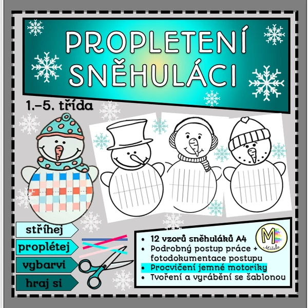 PROPLETENÍ SNĚHULÁCI