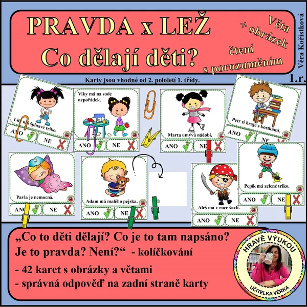 PRAVDA x LEŽ – Co dělají děti? – čtení s porozuměním