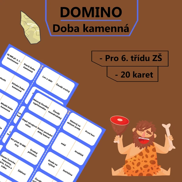 Domino - Doba kamenná