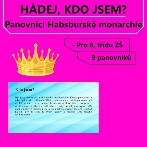 Hádej, kdo jsem! - Panovníci Habsburské monarchie