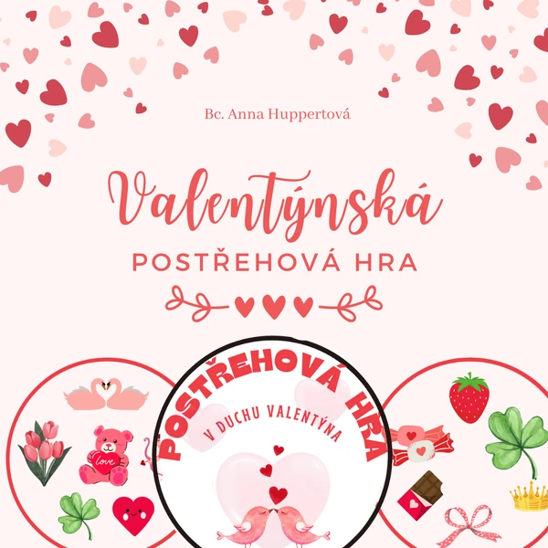 VALENTÝNSKÁ POSTŘEHOVÁ HRA