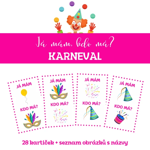 KARNEVAL - “Já mám, kdo má?”