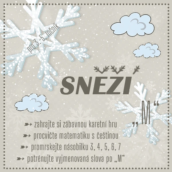 Sněží III - trénuj násobilku 3-7 a vyjmenovaná slova po M