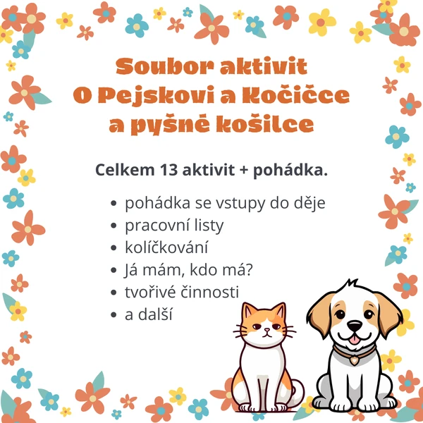 Soubor pohádky O pejskovi a kočičce a pyšné košilce