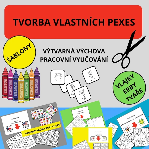VYROBTE SI VLASTNÍ PEXESA A BAVTE SE - VÝTVARNÁ VÝCHOVA, VLASTIVĚDA