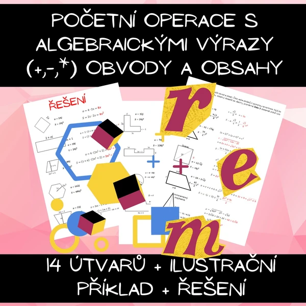 Algebraické výrazy v prostředí obvodu a obsahu rovinných útvarů