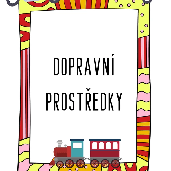 DOPRAVNÍ PROSTŘEDKY