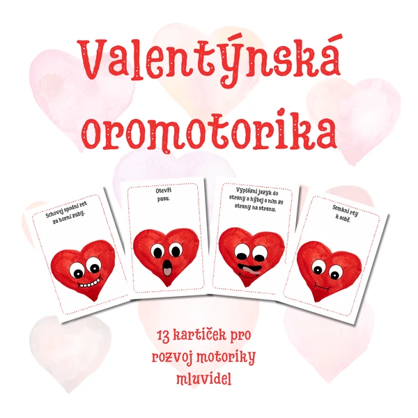 Valentýnská oromotorika