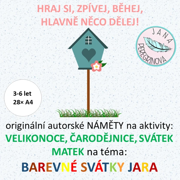 BAREVNÉ SVÁTKY JARA- VELIKONOCE, ČARODĚJNICE, SVÁTEK MAMINEK