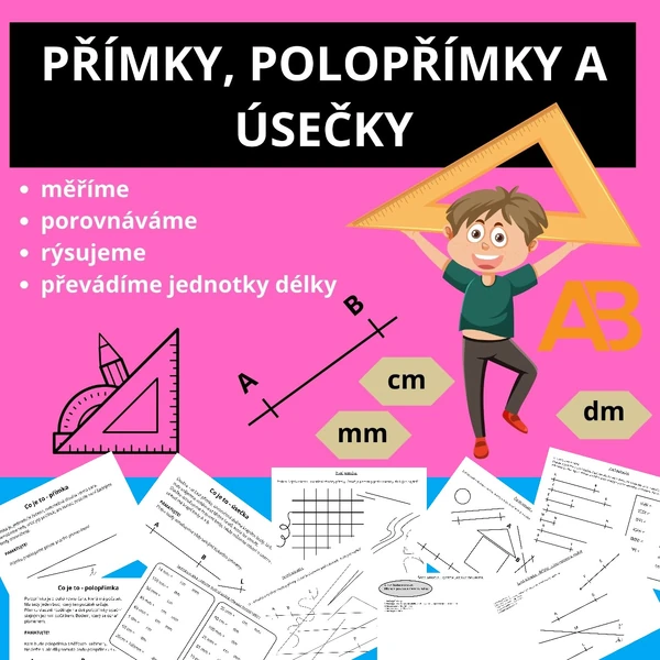 PŘÍMKY, POLOPŘÍMKY A ÚSEČKY - učíme se geometrii