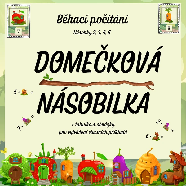 Domečková násobilka - násobky 2, 3, 4, 5