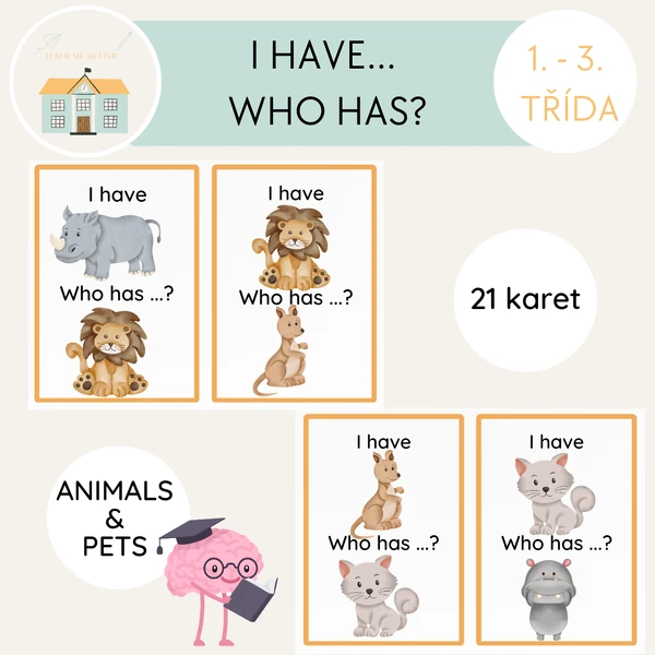 Animals and pets - I have who has