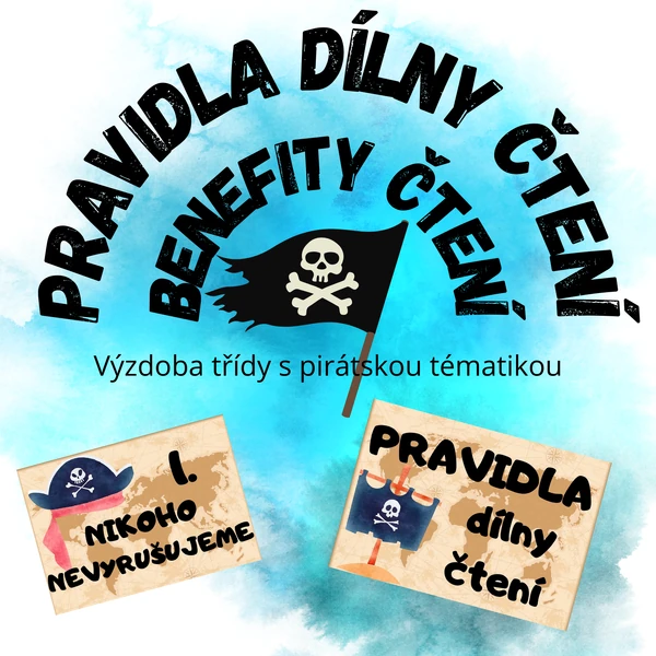 Pravidla dílny čtení + benefity čtení Piráti