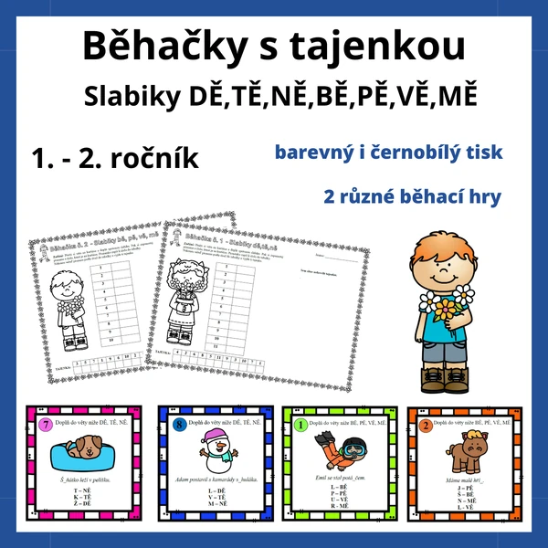 Běhačky s tajenkou - slabiky DĚ,TĚ,NĚ,BĚ,PĚ,VĚ,MĚ