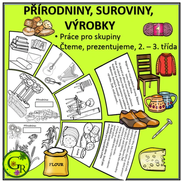 PŘÍRODNINY, SUROVINY A VÝROBKY
