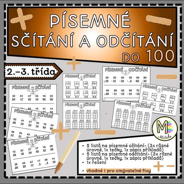 PÍSEMNÉ SČÍTÁNÍ A ODČÍTÁNÍ DO 100