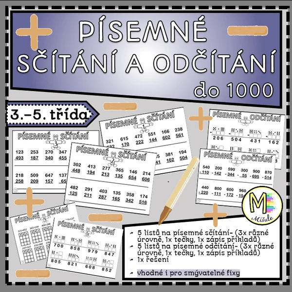 PÍSEMNÉ SČÍTÁNÍ A ODČÍTÁNÍ DO 1000