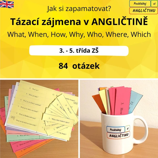 Tázací zájmena v ANGLIČTINĚ a otázky s nimi