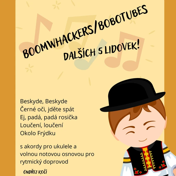 Dalších 5 lidových písní, boomwhackers nebo bobotubes, ukulele a něco navíc!