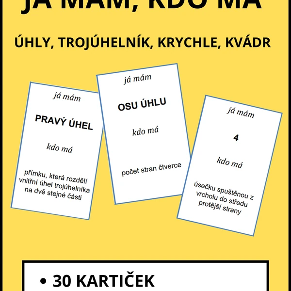 Já mám, kdo má - Úhly, trojúhelník, krychle, kvádr